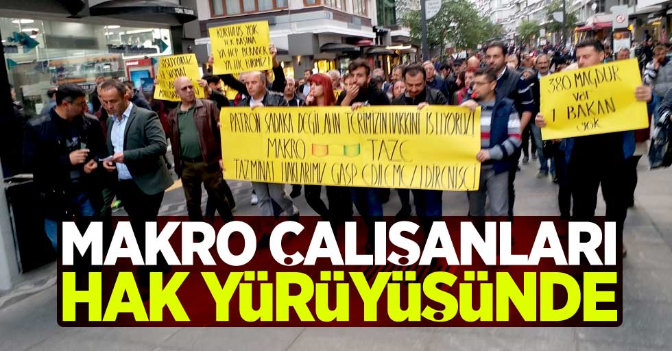Samsun'da MAKRO çalışanları hak yürüyüşünde