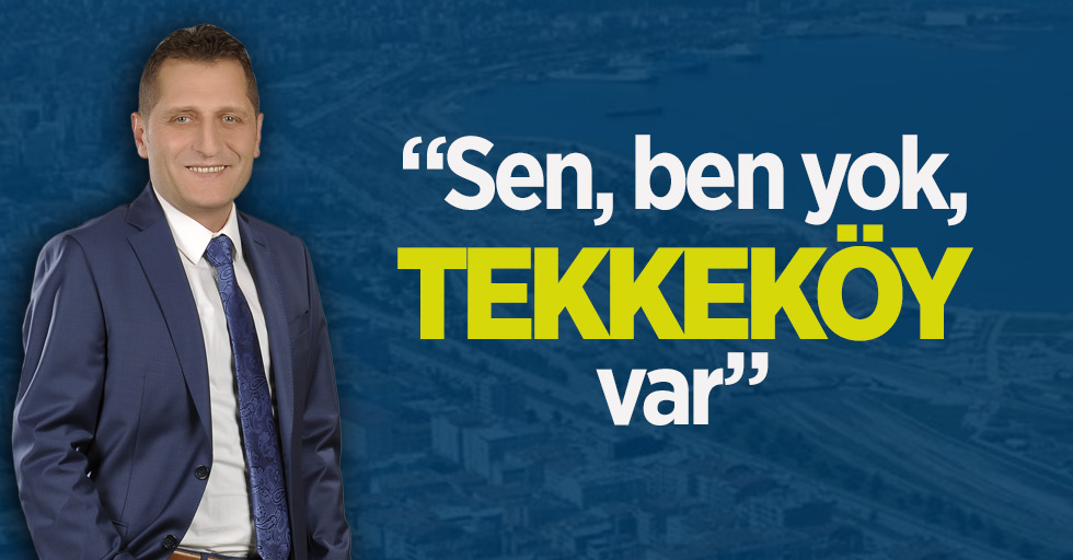 Semih Alper: ‘Sen, ben yok, Tekkeköy var’