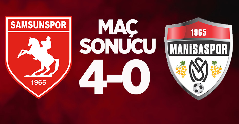 Samsunspor Manisaspor maç sonu