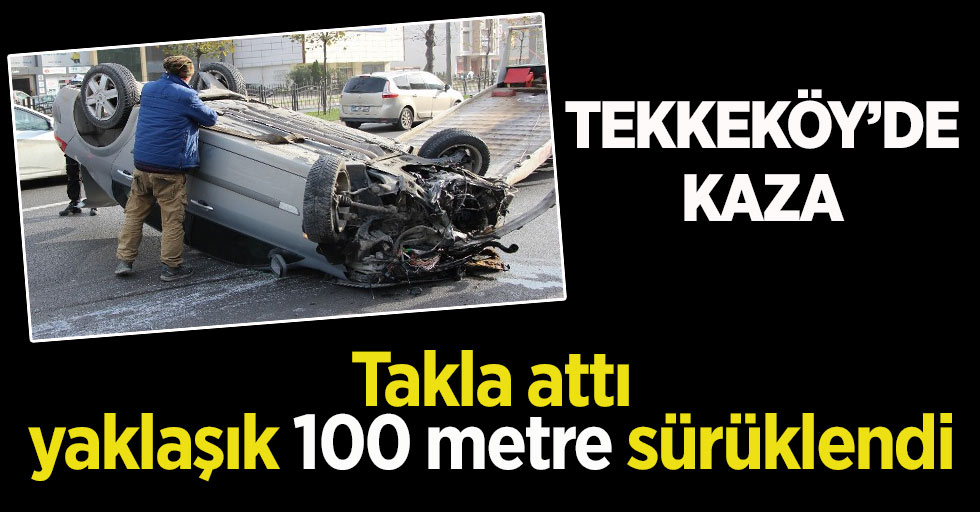 Tekkeköy'de trafik kazası