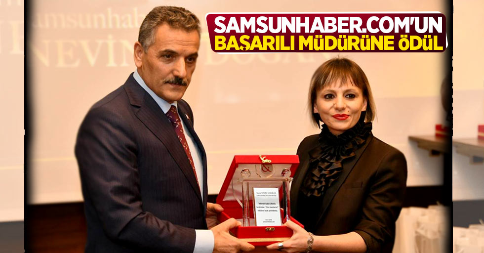 Samsunhaber.com'un başarılı müdürüne ödül