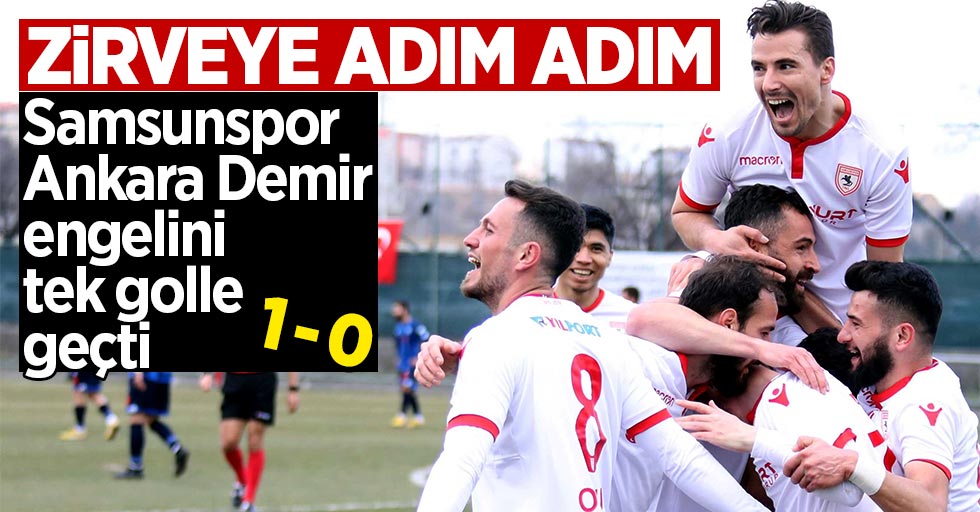 Samsunspor Ankara Demirspor engelini tek golle geçti