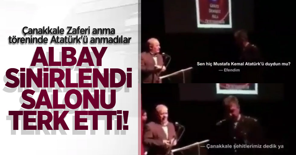 Albay Atatürk'ün adı anılmayınca salonu terk etti!