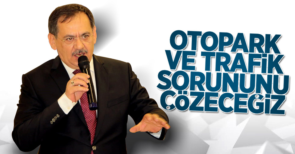 Mustafa Demir: Otopark ve trafik sorununu çözeceğiz