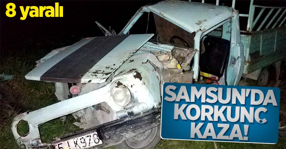 Samsun'da korkunç kaza! 8 yaralı