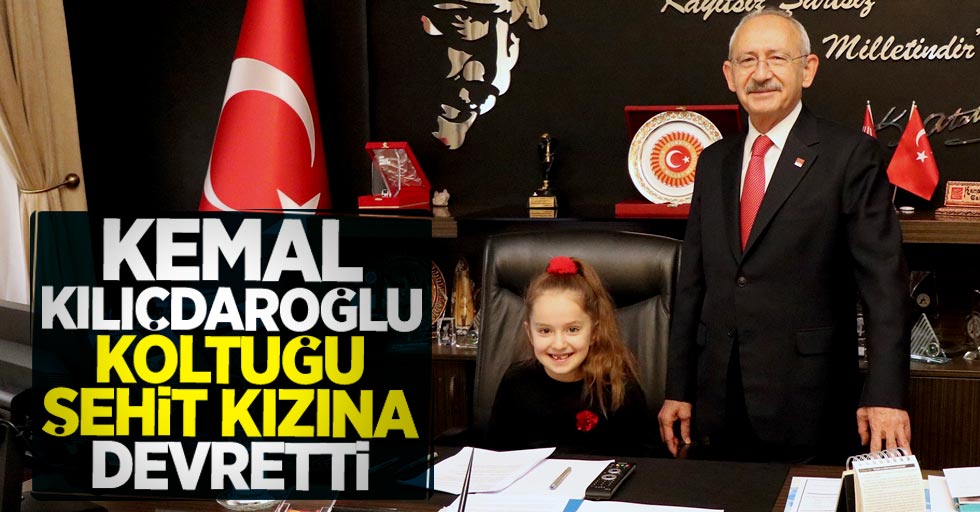Kemal Kılıçdaroğlu koltuğu şehit kızına devretti 