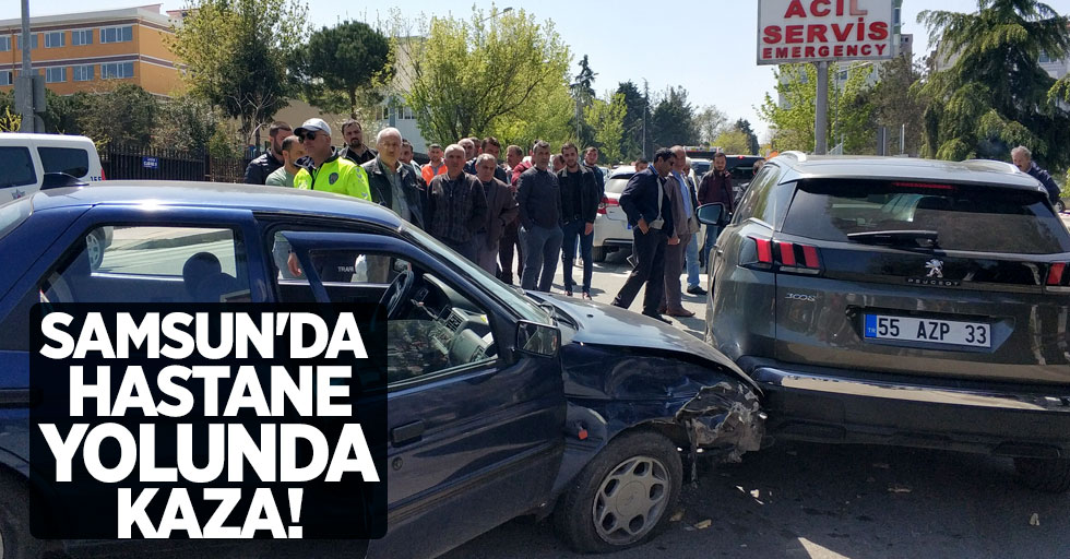 Samsun'da hastane yolunda kaza 
