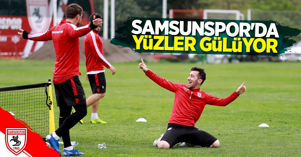 Samsunspor'da yüzler gülüyor 