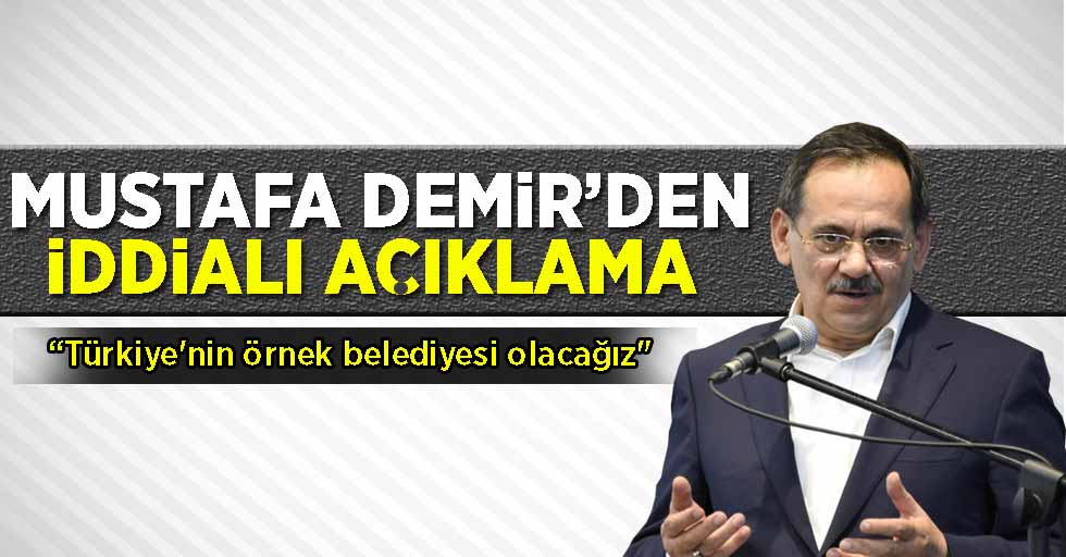 Mustafa Demir'den İddialı Açıklama