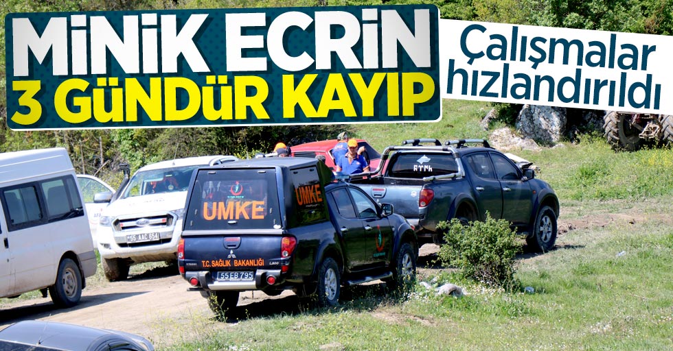 Samsun'da minik Ecrin 3 gündür bulunamıyor