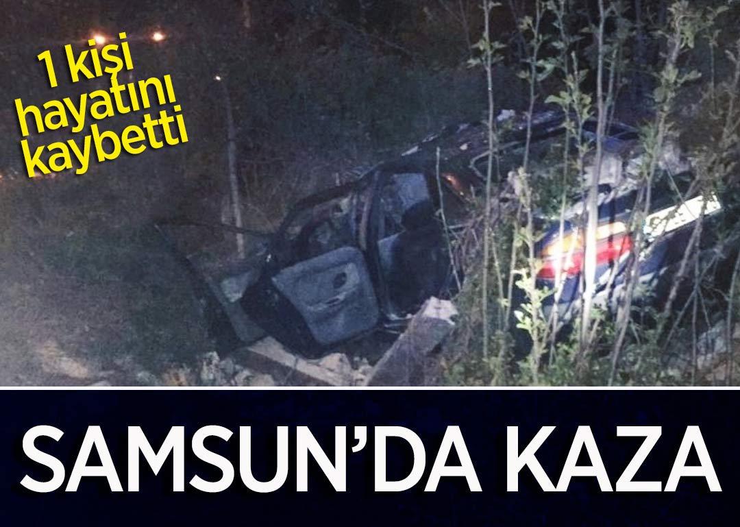Samsun'da ölümlü kaza