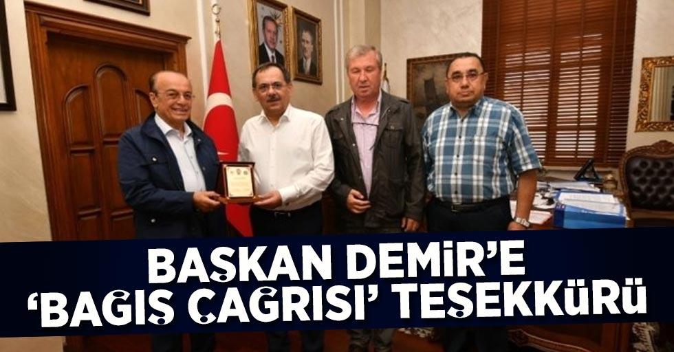  Başkan Demir'e 'bağış çağrısı' teşekkürü 