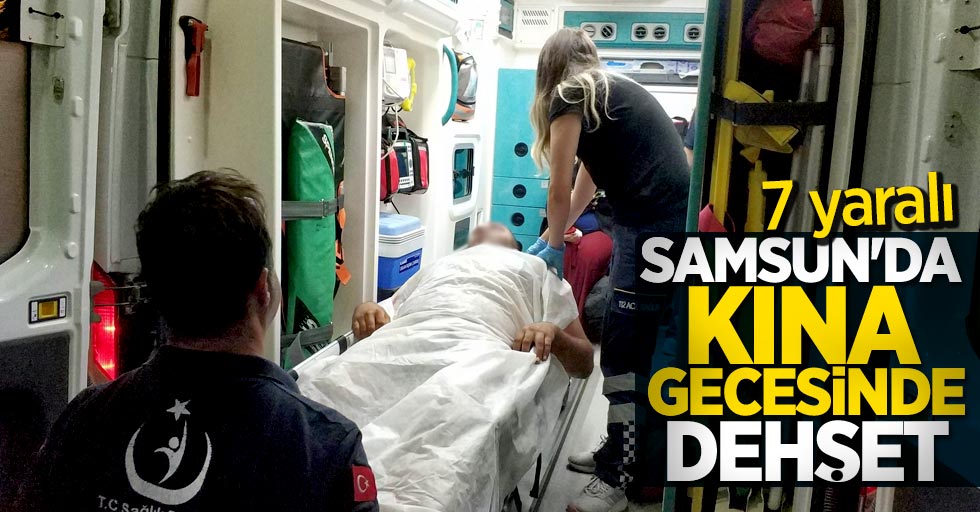 Samsun'da kına gecesinde dehşet! 1'i çocuk 7 yaralı
