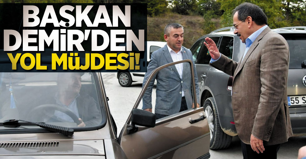 Başkan Demir'den Kavaklılara yol müjdesi!