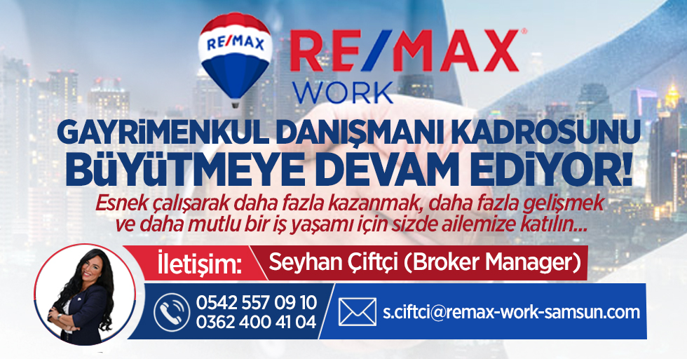 Remax WORK gayrimenkul danışmanı kadrosunu büyültüyor