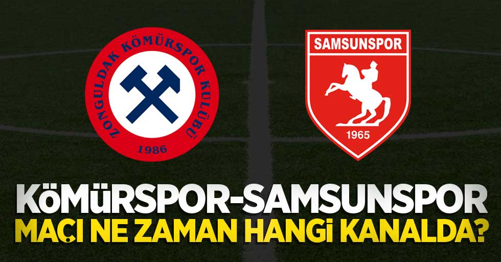 Zonguldak Kömürspor-Yılport Samsunspor Maçı Ne Zaman Hangi Kanalda 