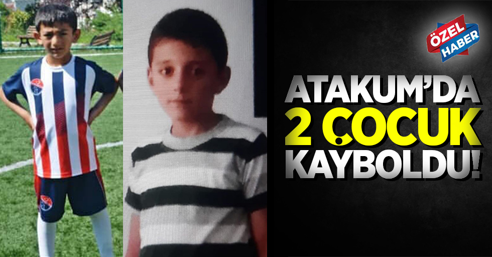 Atakum'da 2 çocuk kayboldu!