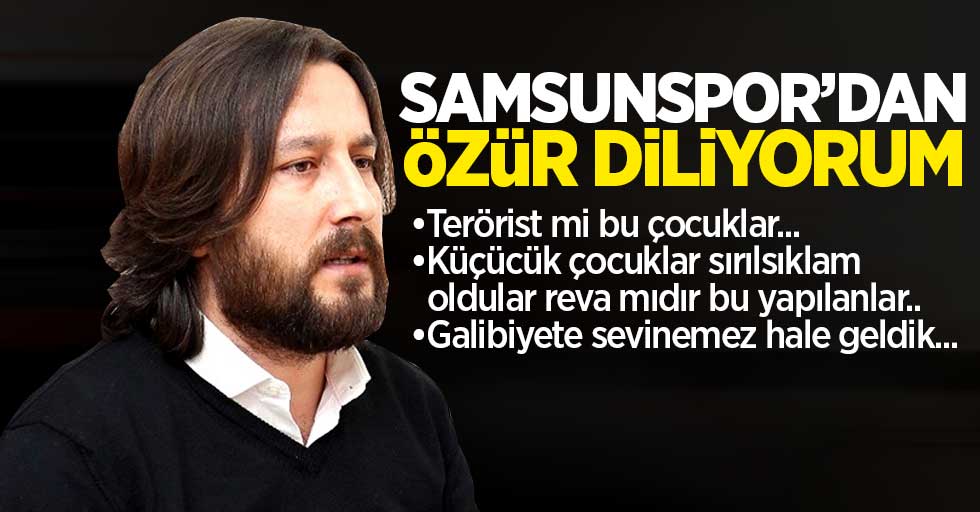 Çorumspor Başkanı Özcan: Samsunspor'dan özür diliyorum