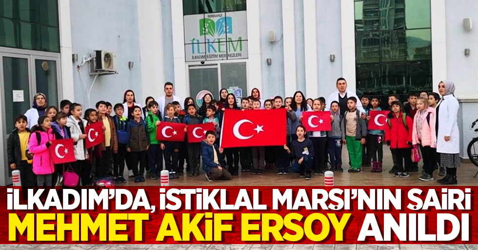 İlkadım'da, İstiklal Marşı'nın şairi Mehmet Akif Ersoy anıldı
