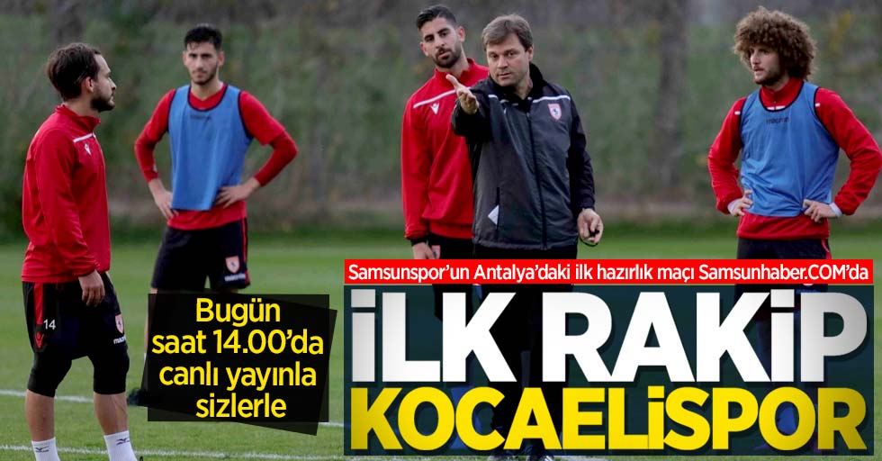 Samsunspor-Kocaelispor maçı canlı yayın ile sizlerle olacak