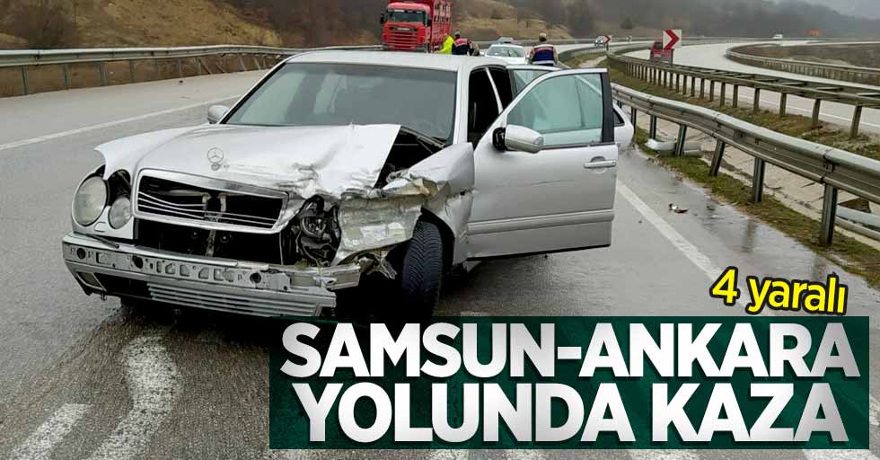 Samsun- Ankara yolunda kaza! 4 yaralı