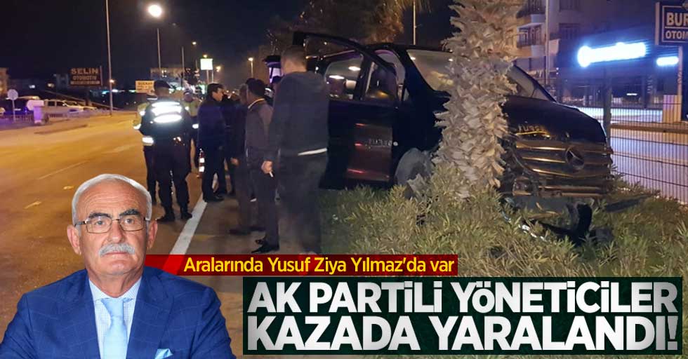 AK Partili yöneticiler kazada yaralandı! Aralarında Yusuf Ziya Yılmaz'da var