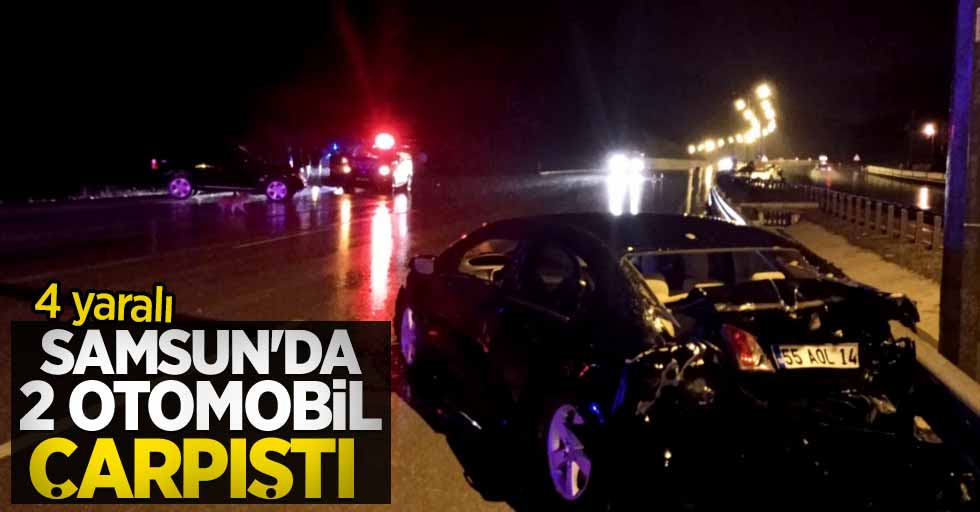 Samsun'da 2 otomobil çarpıştı: 4 yaralı