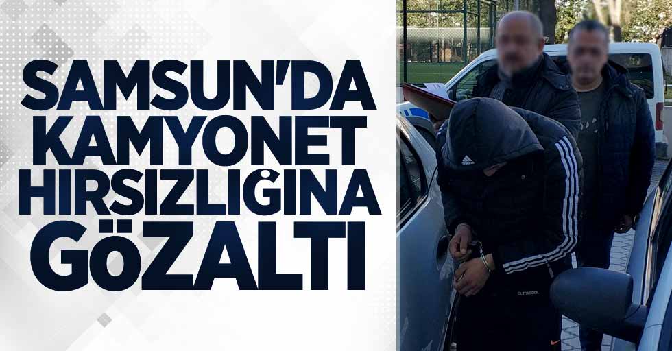 Samsun'da kamyonet hırsızlığına gözaltı 