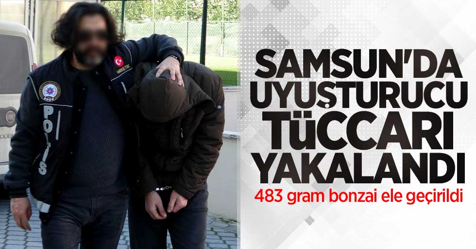 Samsun'da uyuşturucu tüccarı 483 gram bonzai ile yakalandı
