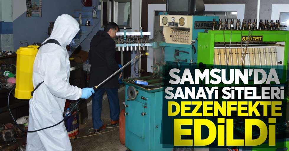 Samsun'da sanayi siteleri dezenfekte edildi