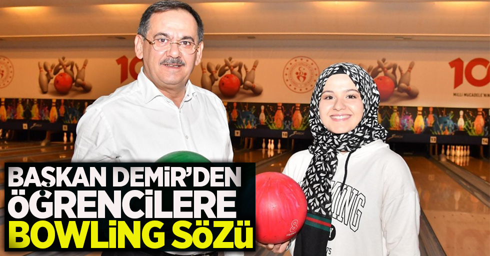 Başkan Demir'den öğrencilere bowling sözü