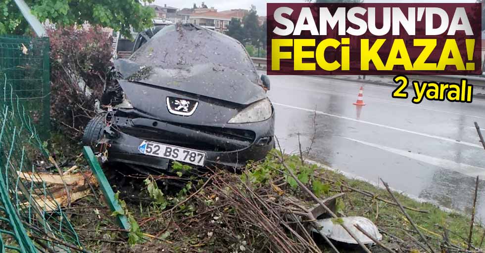 Samsun'da feci kaza: 2 yaralı