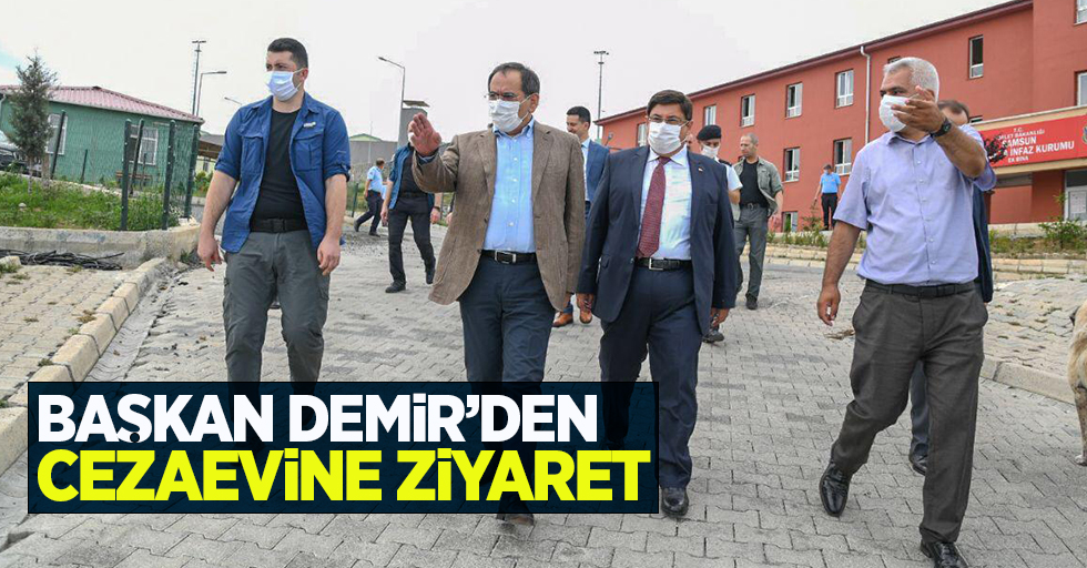 Başkan Demir'den cezaevine ziyaret