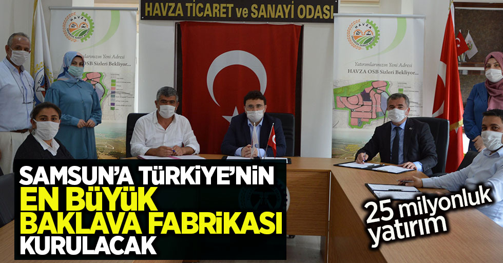 Samsun'a Türkiye'nin en büyük baklava fabrikası kurulacak!