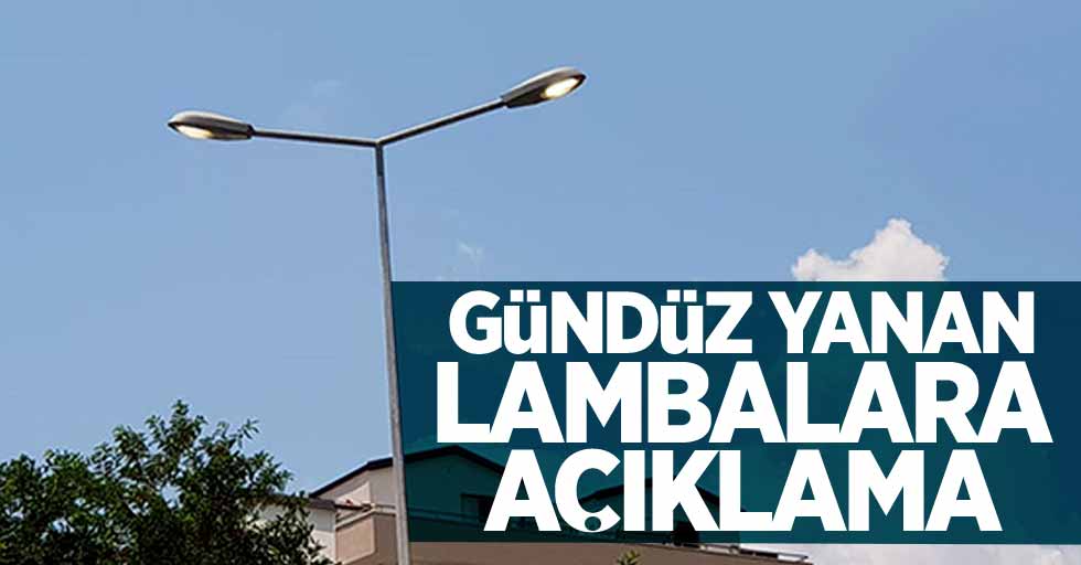 Samsun'da gündüz yanan sokak lambalarına açıklama
