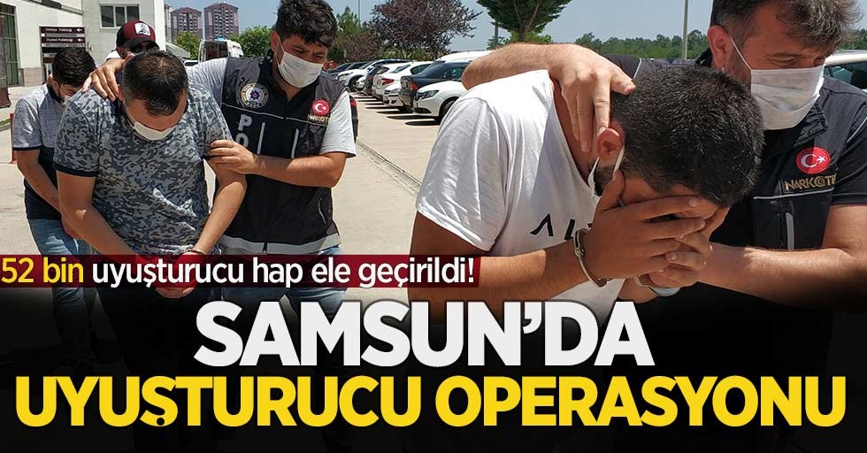 Samsun'da tarihi uyuşturucu operasyonunda 3 kişi adliyede