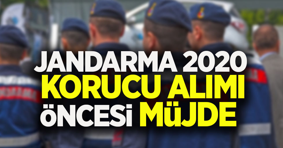 Jandarma 2020 korucu alımı öncesi müjde