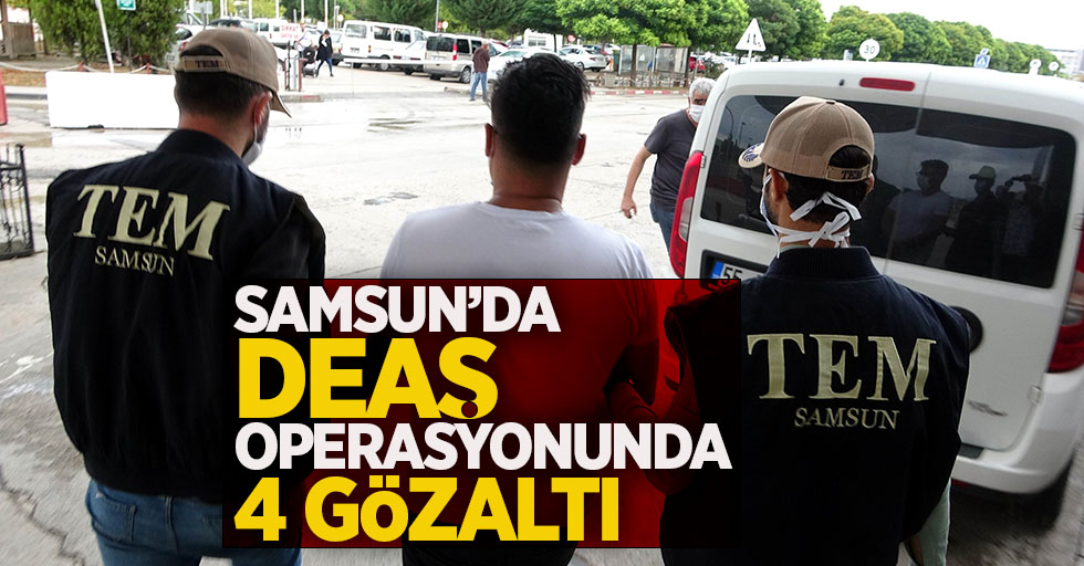 Samsun'da DEAŞ operasyonunda 4 gözaltı