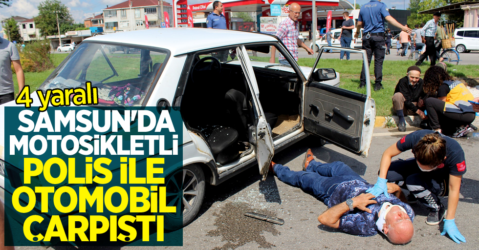 Samsun'da motosikletli polis ile otomobil çarpıştı: 4 yaralı