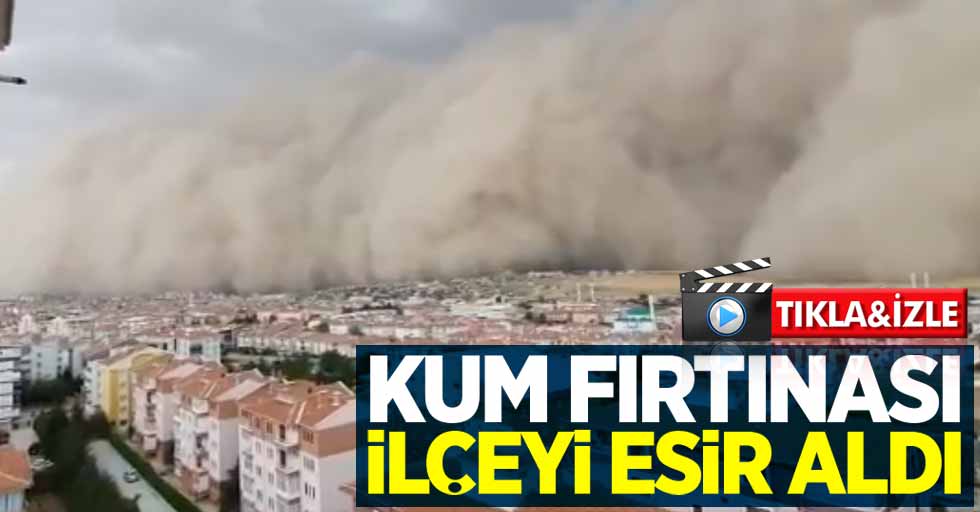 Ankara'da kum fırtınası 
