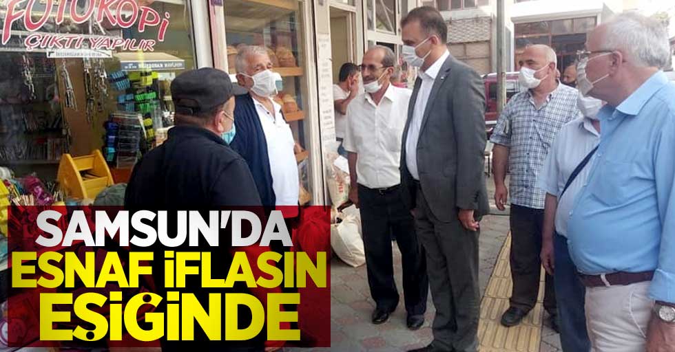 CHP İl Başkanı Türkel:Samsun'da esnaf iflasın eşiğinde