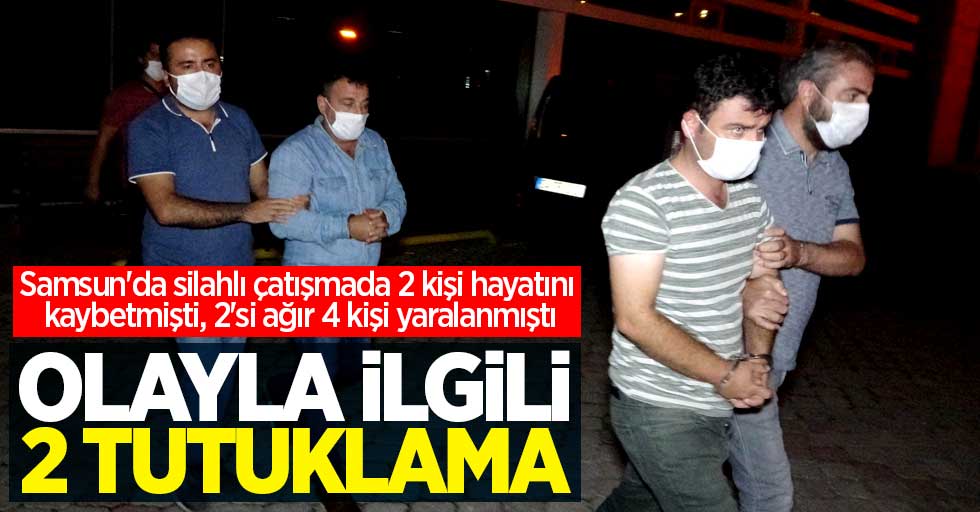 Samsun'da silahlı katliama 2 tutuklama