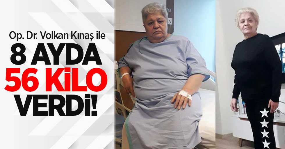 Op. Dr. Volkan Kınaş ile 8 ayda 56 kilo verdi