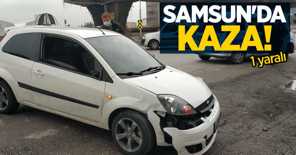 Samsun'da kaza: 1 yaralı 