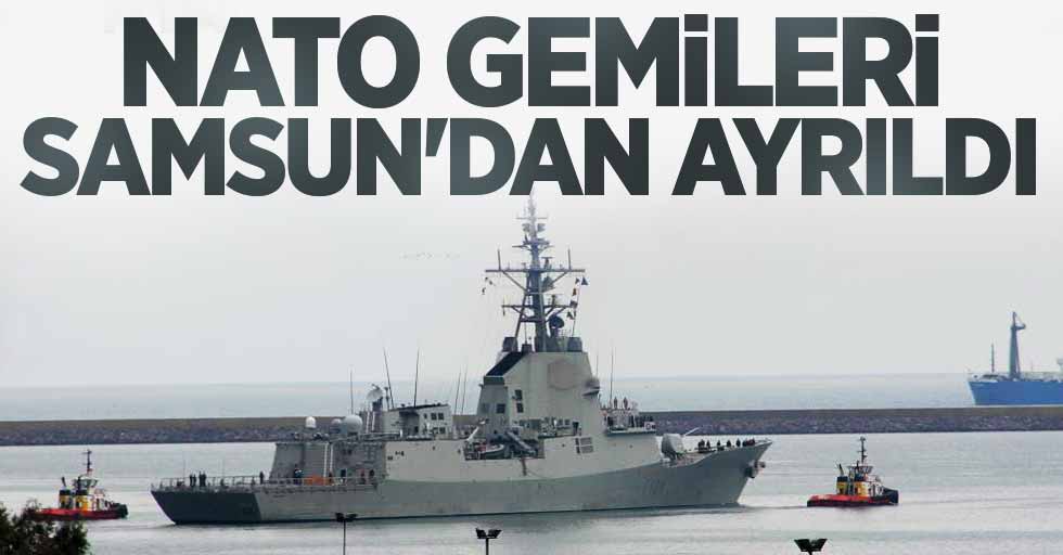 NATO gemileri Samsun'dan ayrıldı