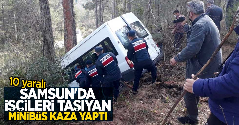Samsun'da işçileri taşıyan minibüs kaza yaptı: 10 yaralı