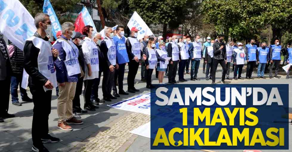 Samsun'da 1 Mayıs açıklaması
