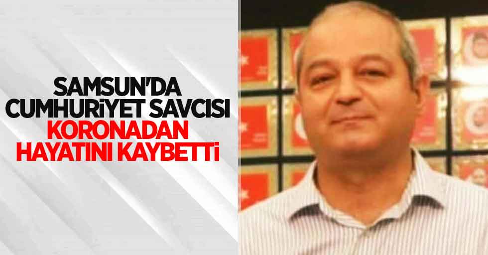 Samsun'da Cumhuriyet savcısı koronadan hayatını kaybetti