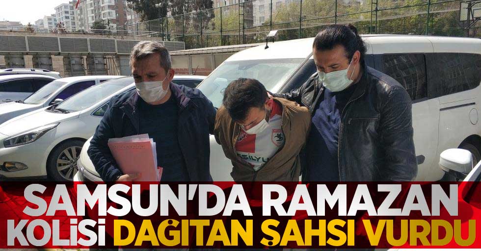 Samsun'da Ramazan kolisi dağıtan şahsı vurdu