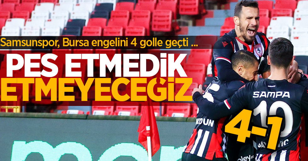 Samsunspor, Bursa engelini 4 golle geçti ... 